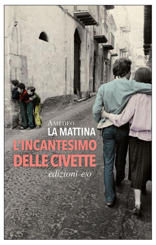 L' incantesimo delle civette - Amedeo La Mattina - ebook