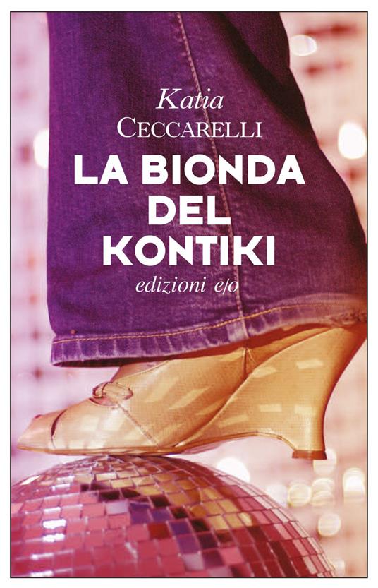 La bionda del Kontiki - Katia Ceccarelli - ebook