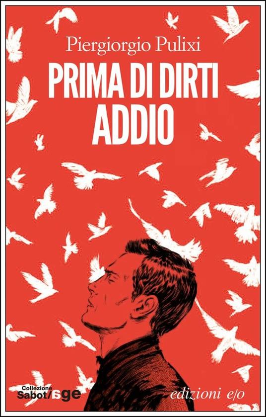 Prima di dirti addio - Piergiorgio Pulixi - copertina