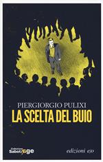 La scelta del buio