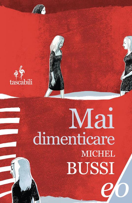 Mai dimenticare - Michel Bussi,Alberto Bracci Testasecca - ebook