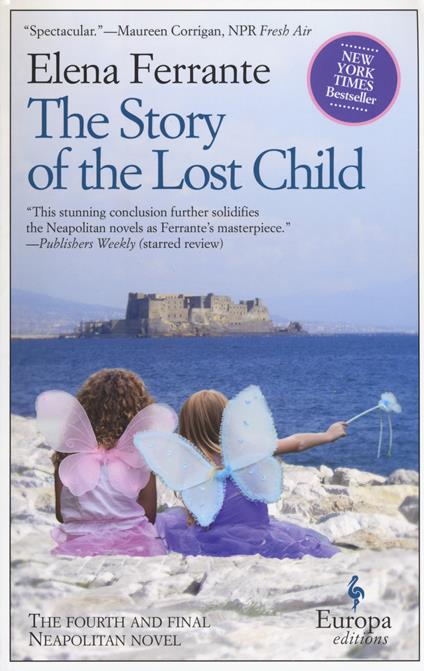 The story of the lost child. Neapolitan ser - Elena Ferrante - copertina