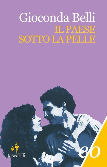 Il paese sotto la pelle. Memorie di amore e guerra - Gioconda Belli,M. D'Amico - ebook