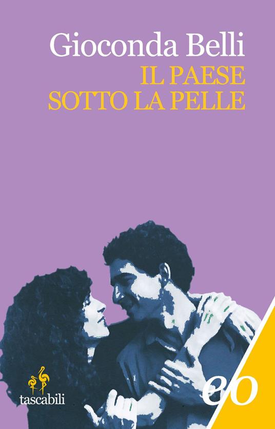 Il paese sotto la pelle. Memorie di amore e guerra - Gioconda Belli,M. D'Amico - ebook