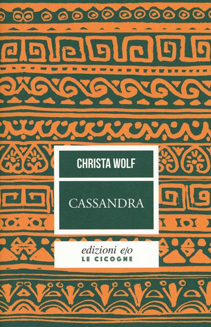 Cassandra - Christa Wolf - copertina