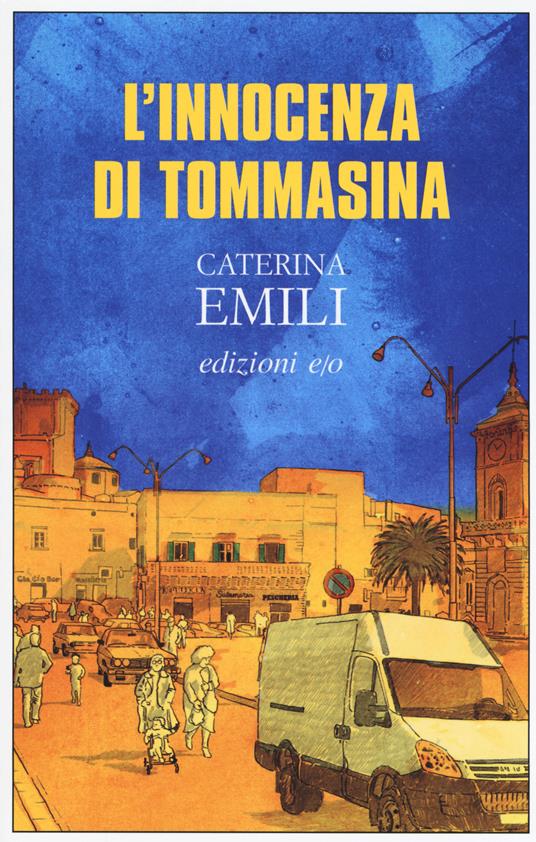 L' innocenza di Tommasina - Caterina Emili - copertina