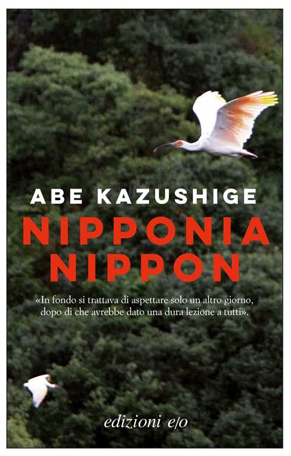 Nipponia Nippon - Abe Kazushige,Gianluca Coci - ebook