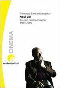 Noul Val. Il nuovo cinema romeno 1989-2009 - Francesco Saverio Marzaduri - copertina