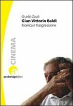Gian Vittorio Baldi. Ricerca e trasgressione