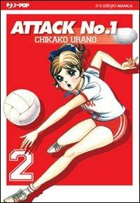 Attack No. 1. Vol. 2 - Chikako Urano - copertina