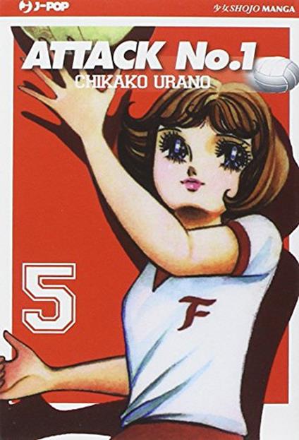 Attack No. 1. Vol. 5 - Chikako Urano - copertina