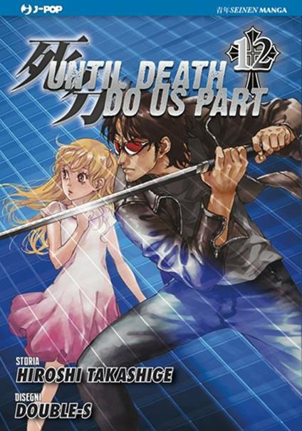 Until Death do us part. Vol. 12 - Hiroshi Takashige,Double-S - copertina