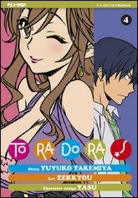 Toradora!. Vol. 4 - Yuyuko Takemiya,Zekkyou - copertina
