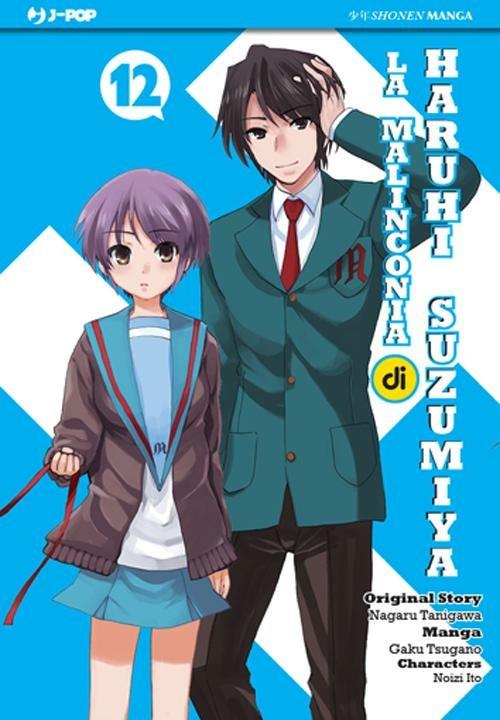 La malinconia di Haruhi Suzumiya. Vol. 12 - Nagaru Tanigawa,Gaku Tsugano,Noizi Ito - copertina