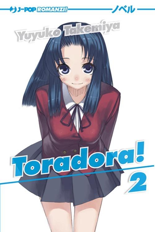 Toradora!. Vol. 2 - Yuyuko Takemiya - copertina