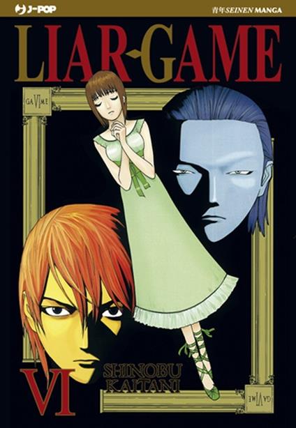 Liar Game. Vol. 6 - Shinobu Kaitani - copertina