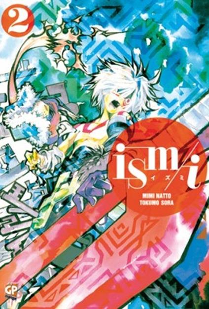 Ism/i. Vol. 2 - Sora Tokumo,Natto Mimi - copertina
