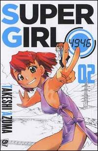 Super girl 4946. Vol. 2 - Takeshi Azuma - copertina