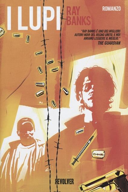 I lupi - Ray Banks - copertina