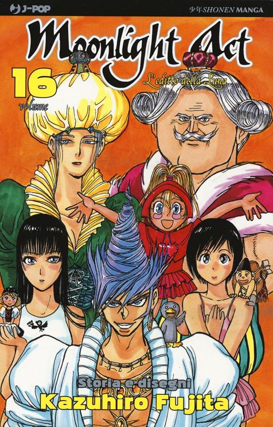 L'editto della luna. Moonlight act. Vol. 16 - Kazuhiro Fujita - copertina