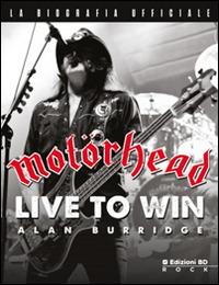 Motörhead. Nati per vincere - Alan Burridge - copertina