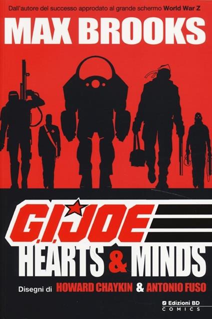 Heart & mind. G.I. Joe - Max Brooks,Howard Chaykin,Antonio Fuso - copertina