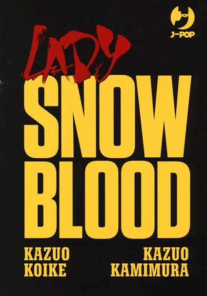 Lady Snowblood box. Vol. 1-3 - Kazuo Koike,Kazuo Kamimura - copertina