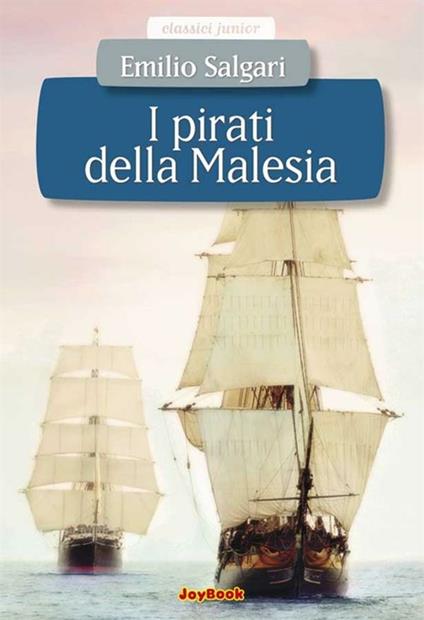 I pirati della Malesia - Emilio Salgari - ebook