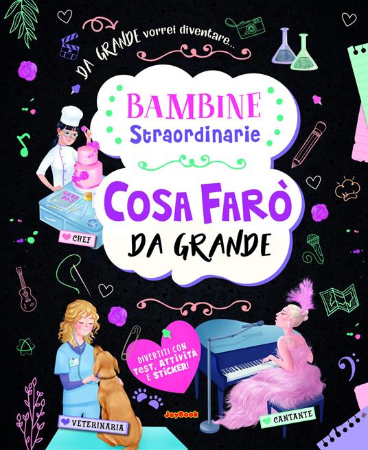 Cosa farò da grande. Bambine straordinarie - copertina