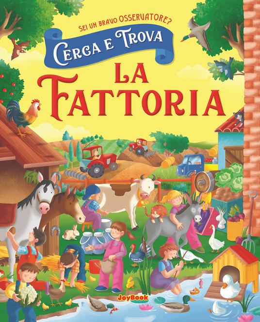 La fattoria. Cerca e trova - Anna Gallotti,Francesca Pesci,Rita Ammassari - copertina