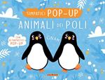 Animali dei Poli. Ediz. a colori