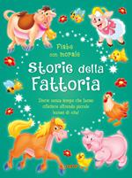 Storie della fattoria. Ediz. a colori