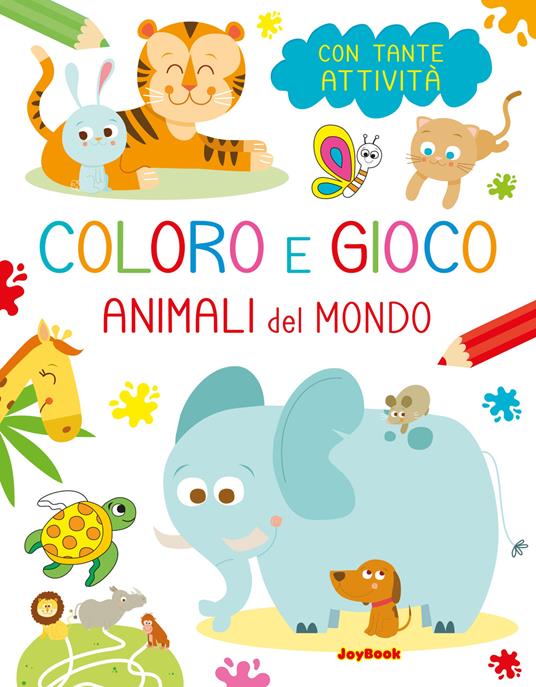 Animali del mondo. Coloro e gioco - copertina