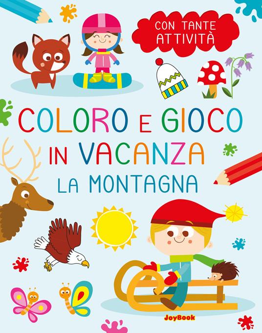 La montagna. Coloro e gioco in vacanza - copertina
