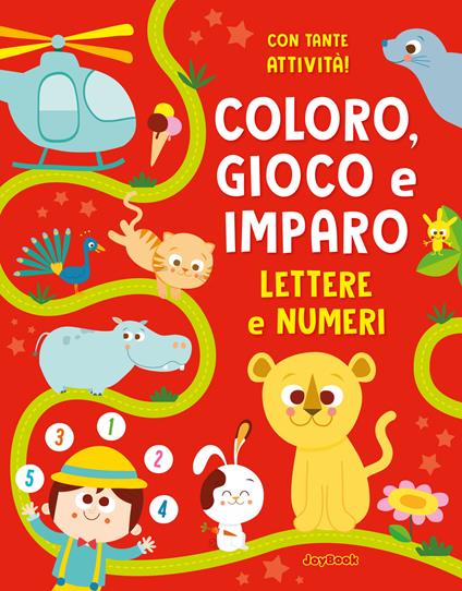 Lettere e numeri. Coloro, gioco e imparo. Ediz. illustrata - copertina