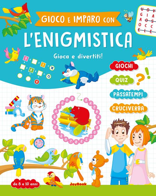 Gioco e imparo con l'enigmistica 8-10 anni - copertina