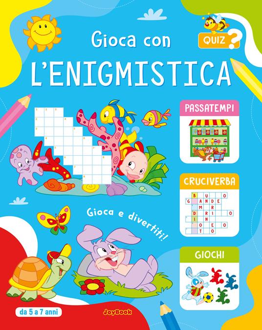 Gioca con l'enigmistica 5-7 anni - copertina