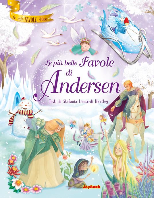Le più belle favole di Andersen. Ediz. a colori - Stefania Leonardi Hartley - copertina