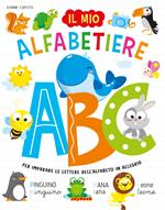 Il mio alfabetiere. Per imparare le lettere dell'alfabeto in allegria. Ediz. a colori