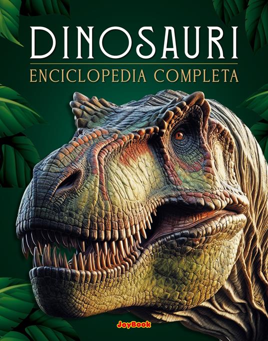 Dinosauri. Enciclopedia completa - copertina