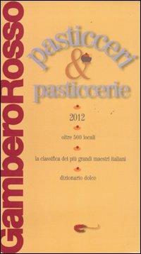 Pasticceri & pasticcerie 2012 - copertina