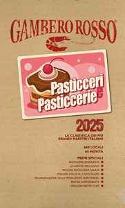 Libro Pasticceri & pasticcerie 2025 