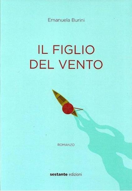 Il figlio del vento - Emanuela Burini - copertina