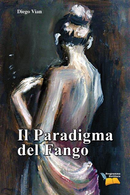 Il paradigma del fango - Diego Vian - copertina