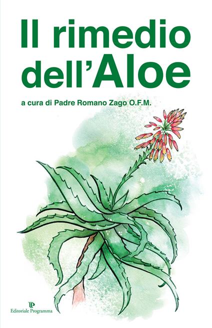 Il rimedio dell'aloe - Romano Zago - copertina