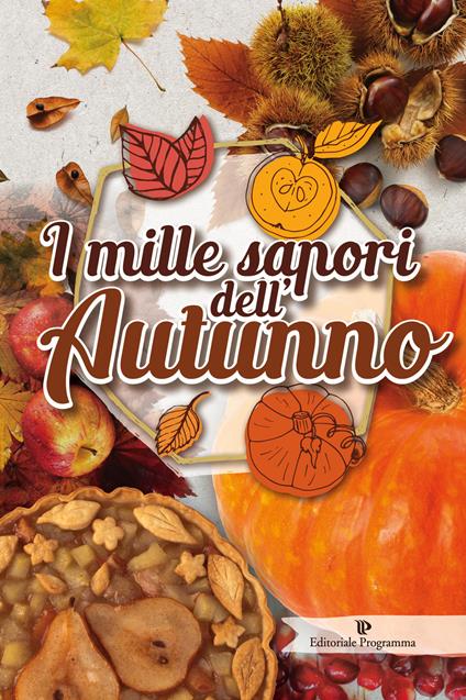 I mille sapori dell'autunno - copertina