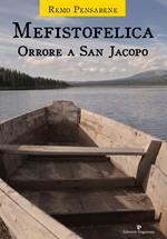 Mefistofelica. Orrore a San Jacopo