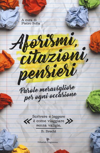 Aforismi, citazioni, pensieri. Parole meravigliose per ogni occasione - copertina