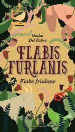 Flabis furlanis-Fiabe friulane