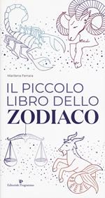 Il piccolo libro dello zodiaco